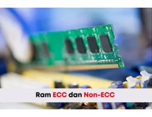  Ram ECC dan Non-ECC