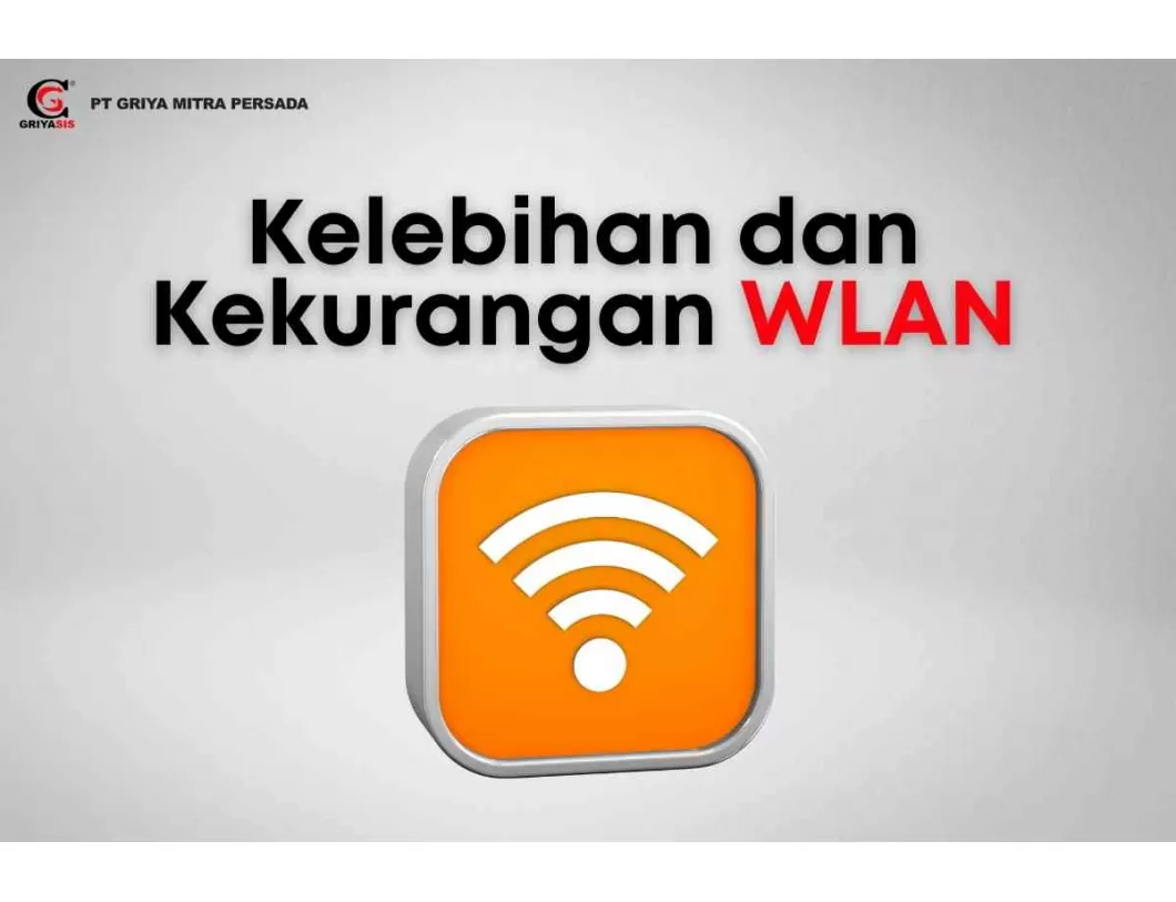 Wireless LAN adalah: Kelebihan dan Kelemahannya