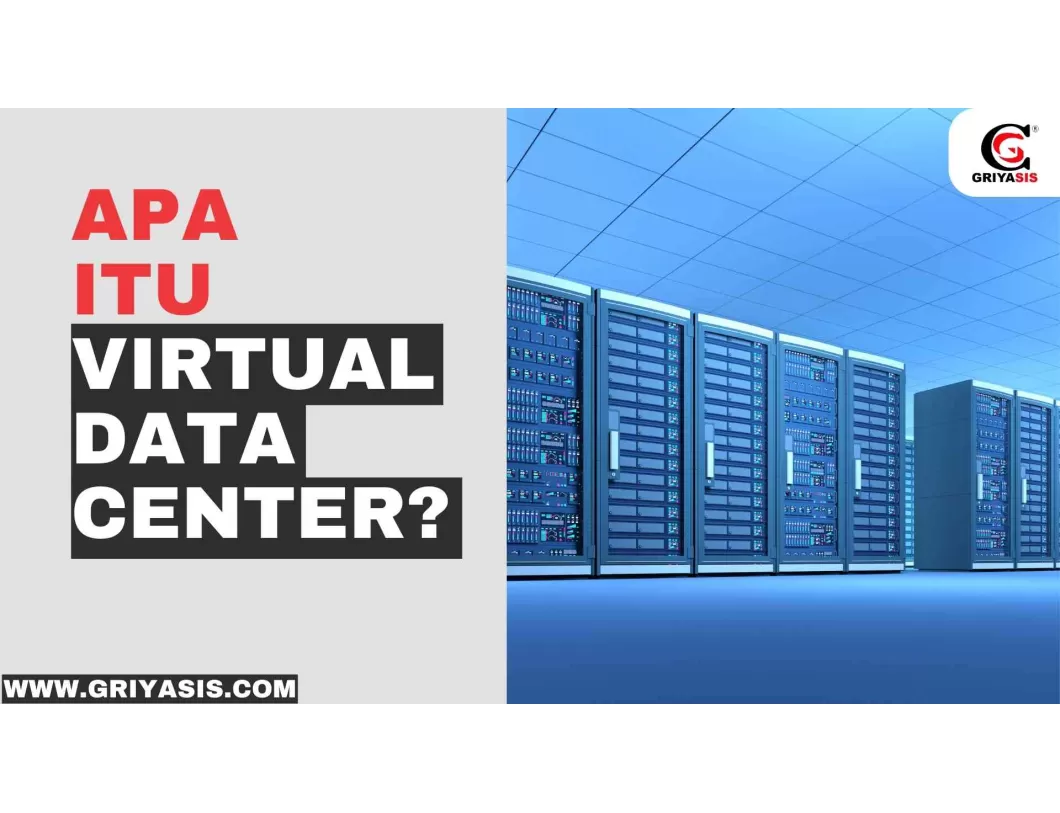 apa itu virtual data center