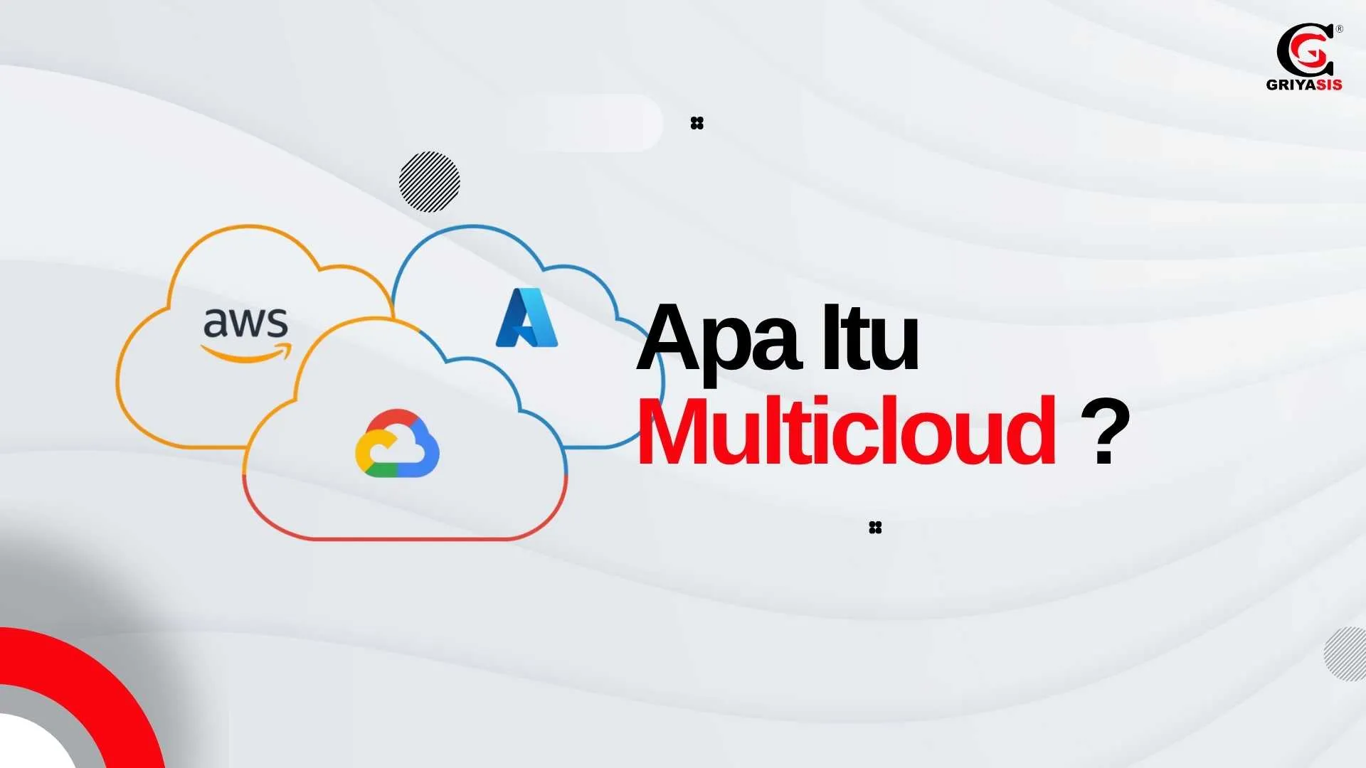 Apa Itu Multicloud