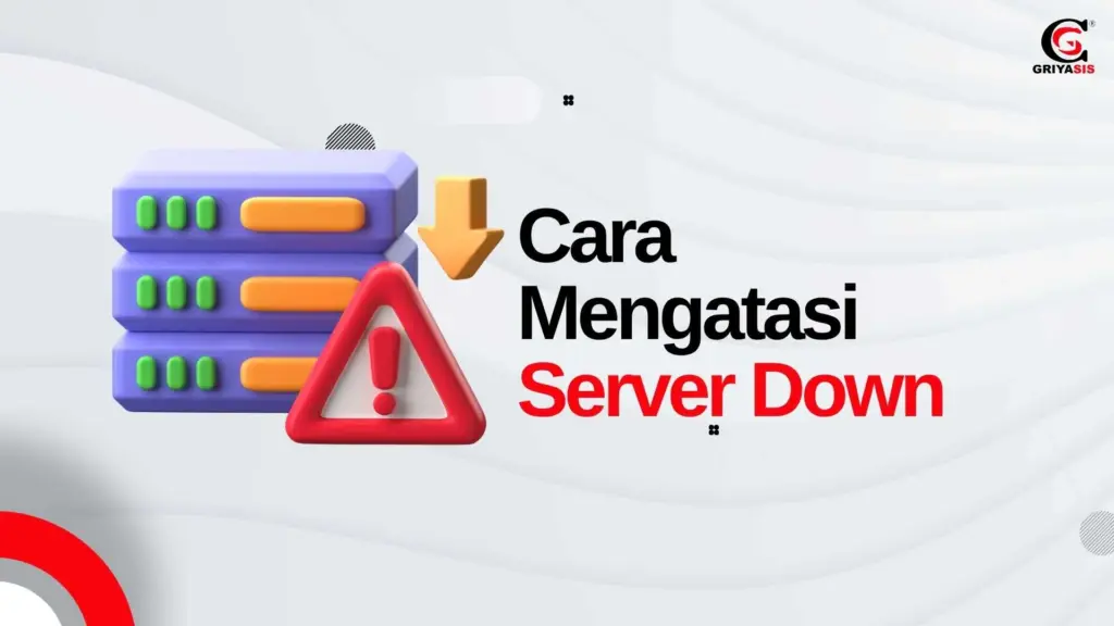 Cara Mengatasi Server Down