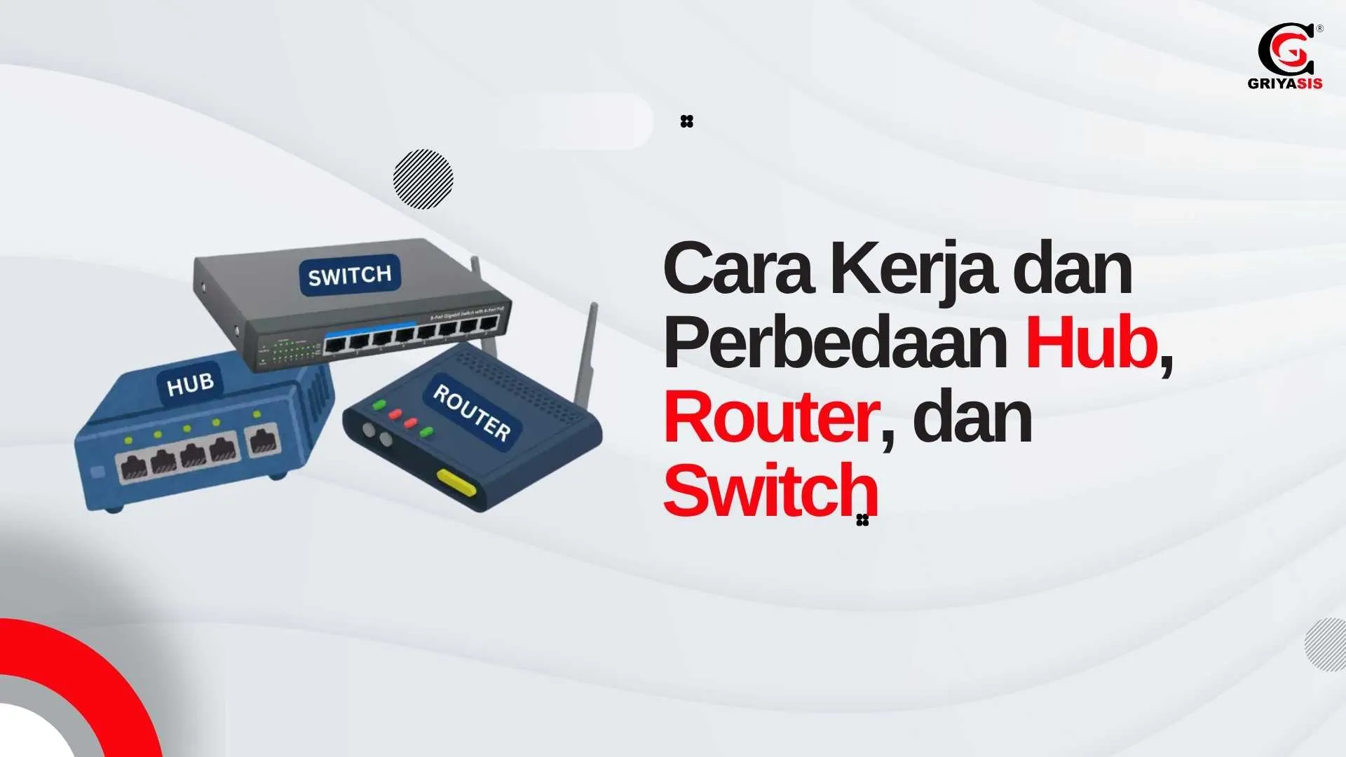 perbedaan hub, router dan switch