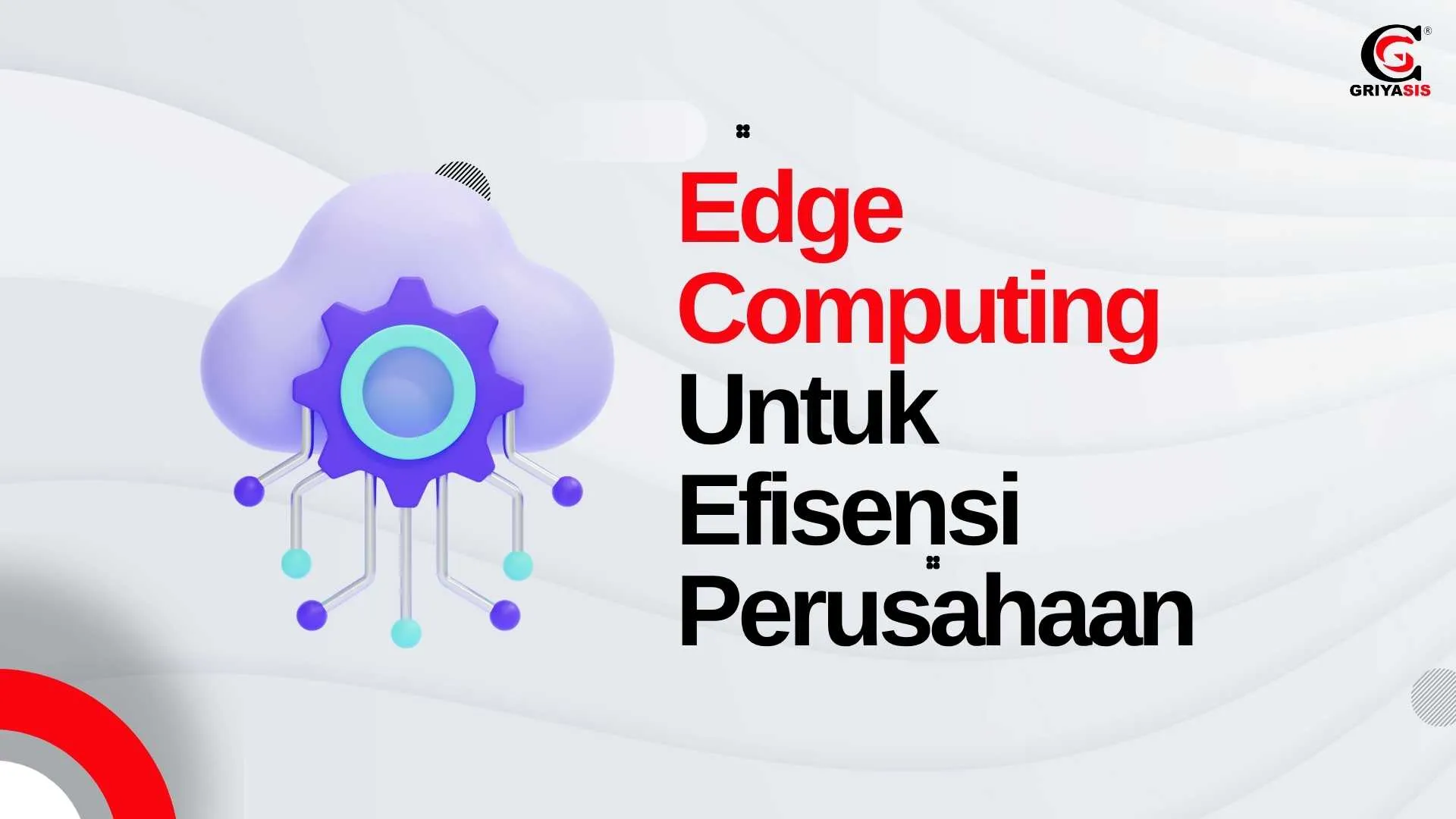 Edge Computing Untuk Efisensi Perusahaan