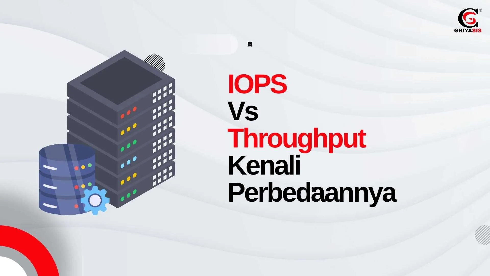 IOPS Vs Throughput Kenali Perbedaannya