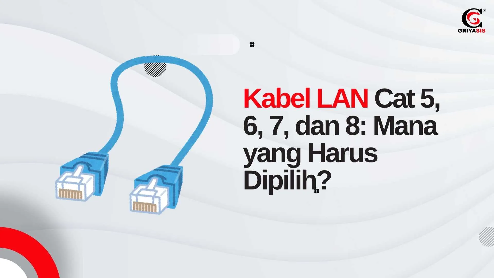 Kabel LAN CAT 5, 6, 7, dan 8_ Mana yang Harus Dipilih