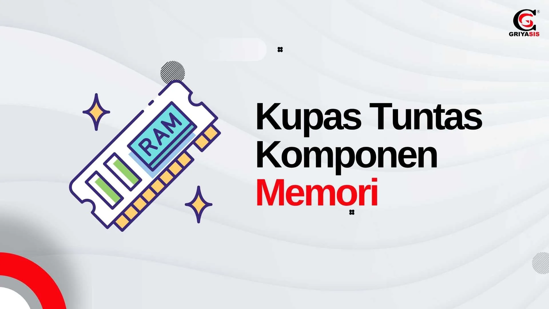 Kupas Tuntas Komponen Memori