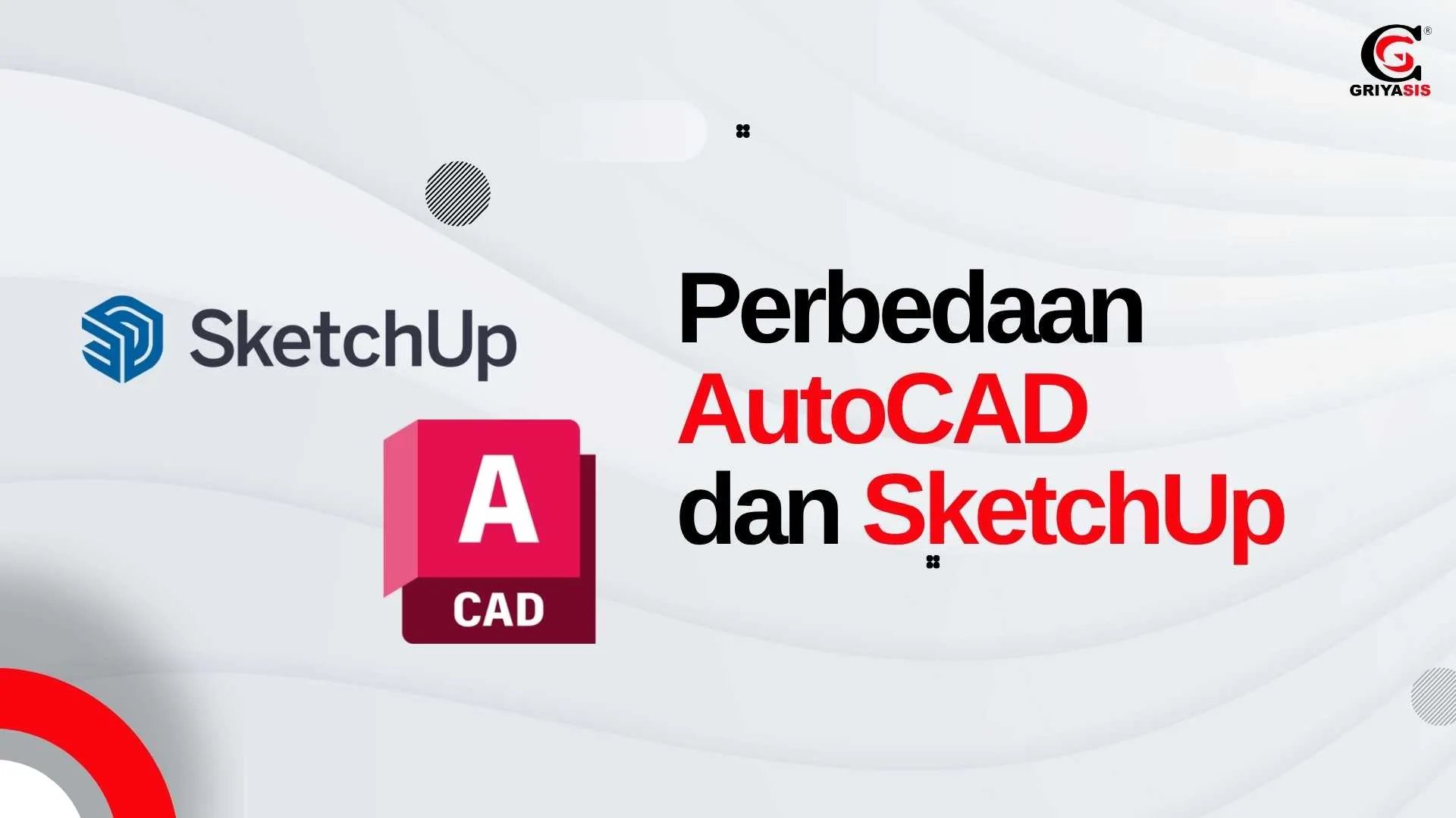 Perbedaan AutoCAD dan SketchUp