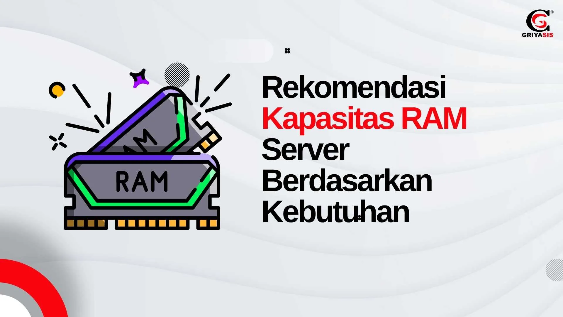 Rekomendasi Kapasitas RAM Server Berdasarkan Kebutuhan