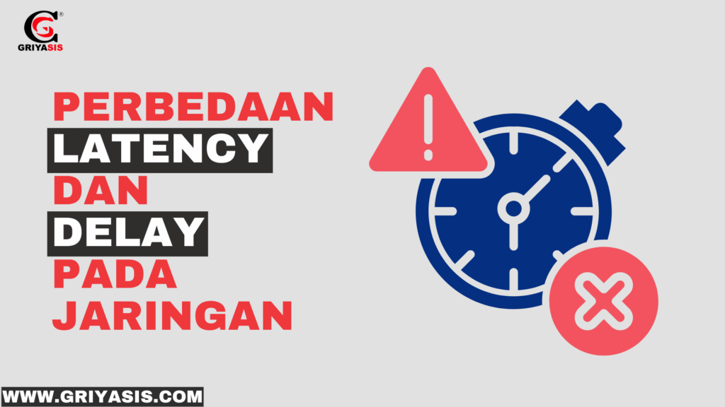 perbedaan latency dan delay