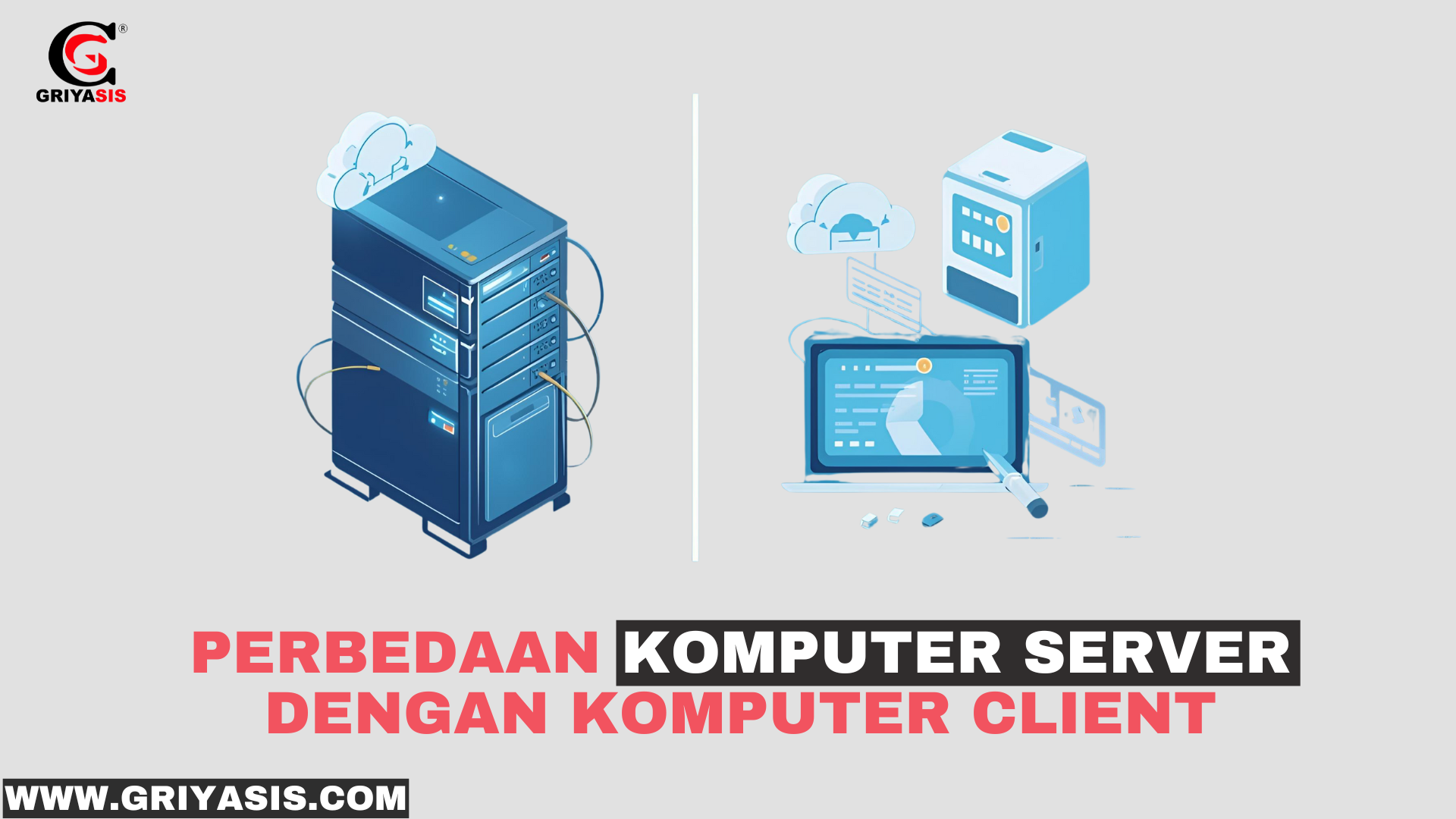 Perbedaan Komputer Server dengan Komputer Client