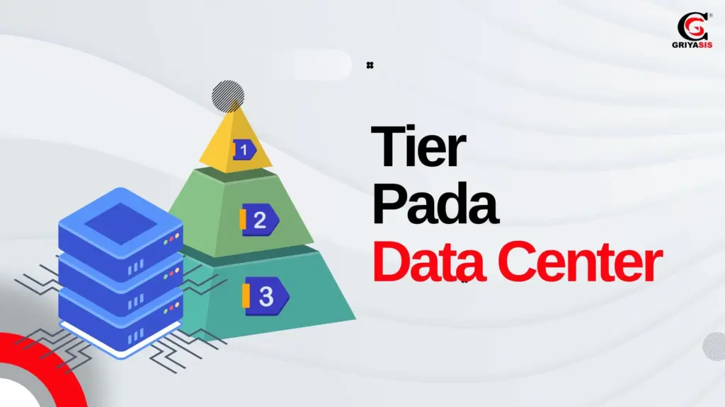 Pengertian Tier Pada Data Center