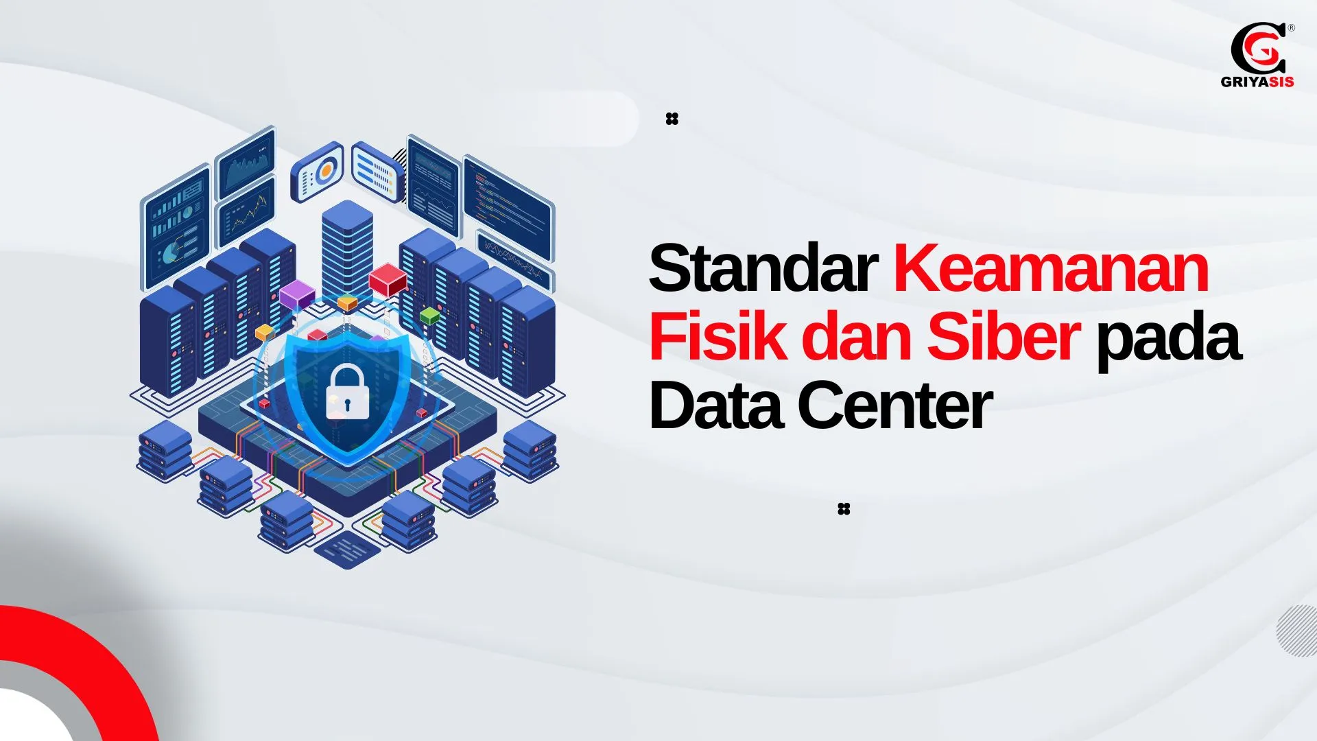 Standar Keamanan Fisik dan Siber pada Data Center